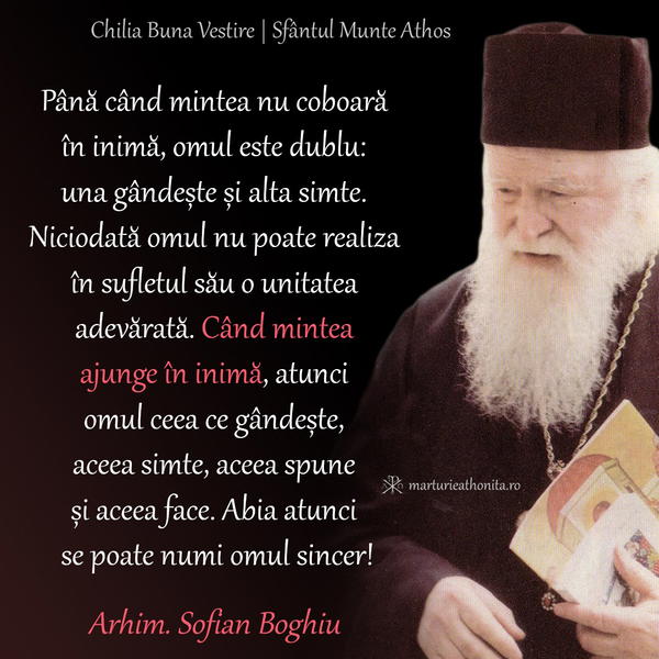 Arhim. Sofian Boghiu cand mintea ajunge in inima
