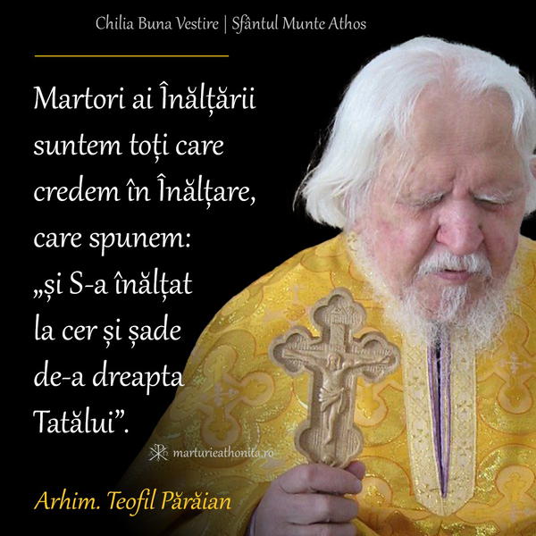 Arhim. Teofil Paraian martori ai Inaltarii