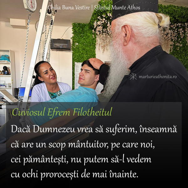 Cuv. Efrem Filotheitul daca Dumnezeu vrea sa suferim doamna Alina Sf. Sava