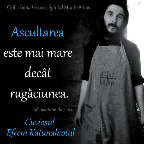 Cuv. Efrem Katunakiotul ascultarea este mai mare decat rugaciunea