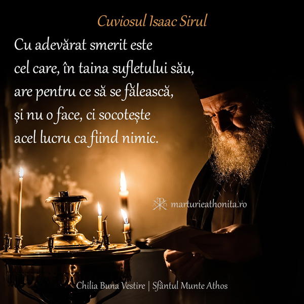 Cuv. Isaac Sirul cu adevarat smerit este cel care