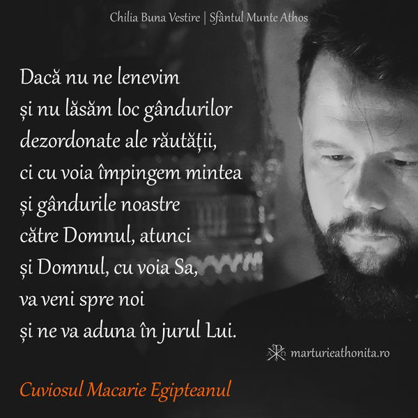 Cuv. Macarie Egipteanul daca nu ne lenevim