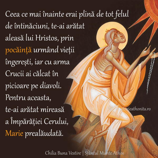 Cuv. Maria Egipteanca ceea ce mai inainte erai plina de tot felul de intinaciuni