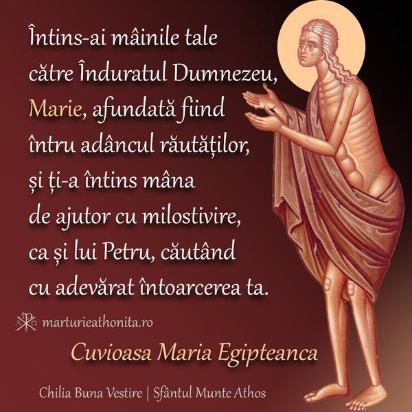 Cuv. Maria Egipteanca intins ai mainile tale