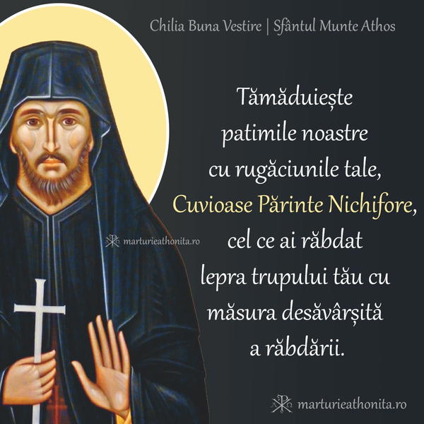 Cuv. Nichifor cel Lepros tamaduieste patimile noastre