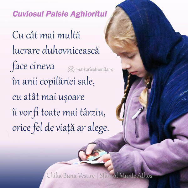 Cuv. Paisie Aghioritul cu cat mai multa lucrare duhovniceasca in anii copilariei