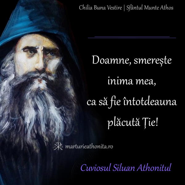 Cuv. Siluan Athonitul Doamne smereste inima mea