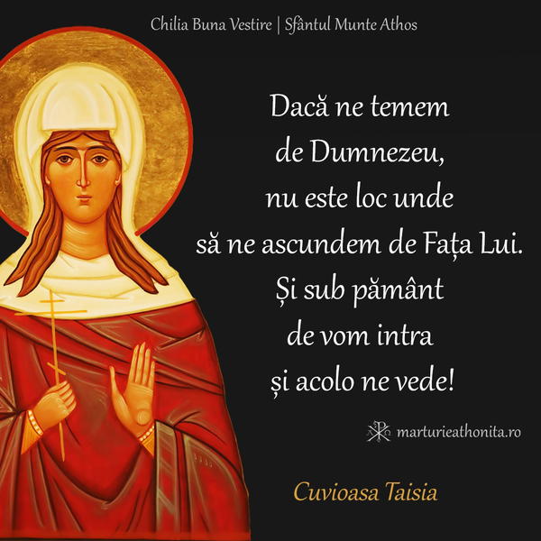 Cuvioasa Taisia daca ne teme de Dumnezeu