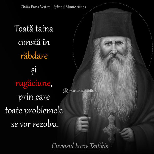 Cuviosul Iacov Tsalikis toata taina consta in rabdare si rugaciune
