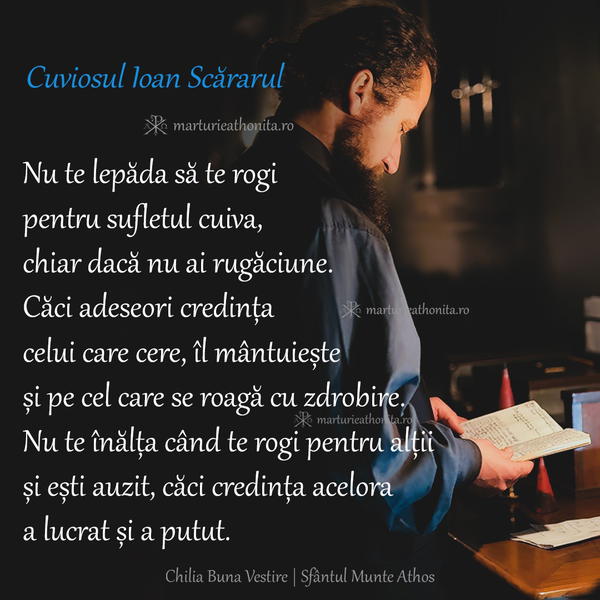 Cuviosul Ioan Scararul nu te lepada sa te rogi pentru sufletul cuiva