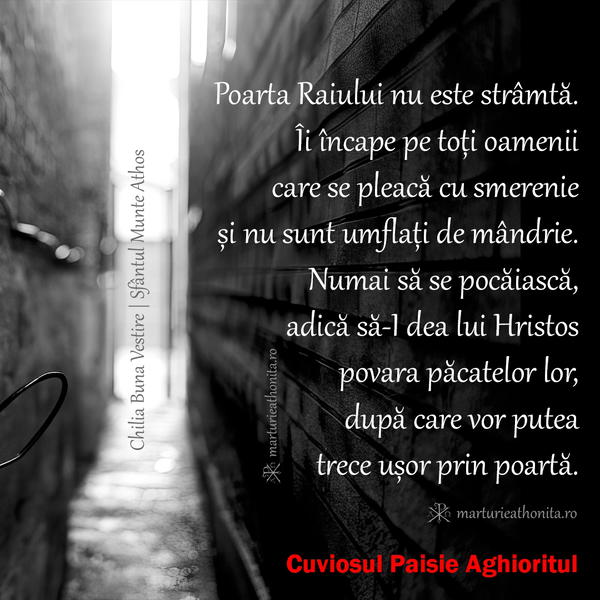 Cuviosul Paisie Aghioritul poarta Raiului nu este stramta