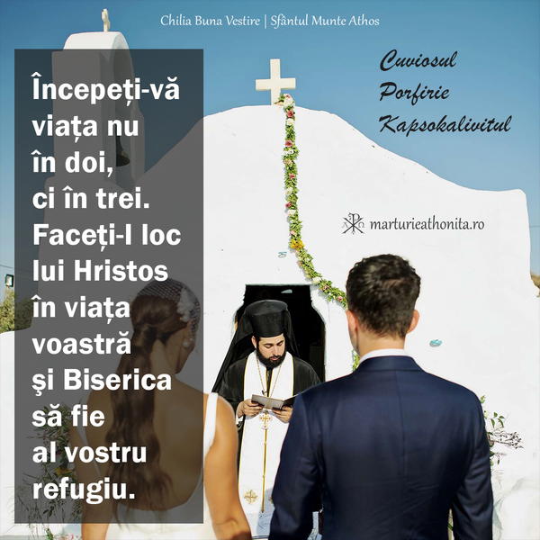 Cuviosul Porfirie Kapsokalivitul Incepeti va viata nu in doi ci in trei