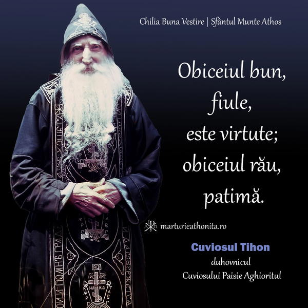 Cuviosul Tihon Obiceiul bun obiceiul rau