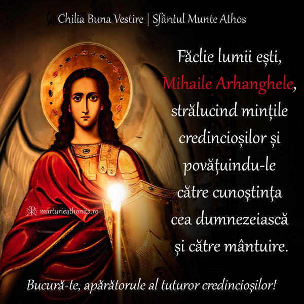 Faclie lumii esti Mihaile Arhanghele