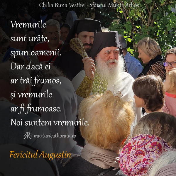 Fericitul Augustin noi suntem vremurile 2