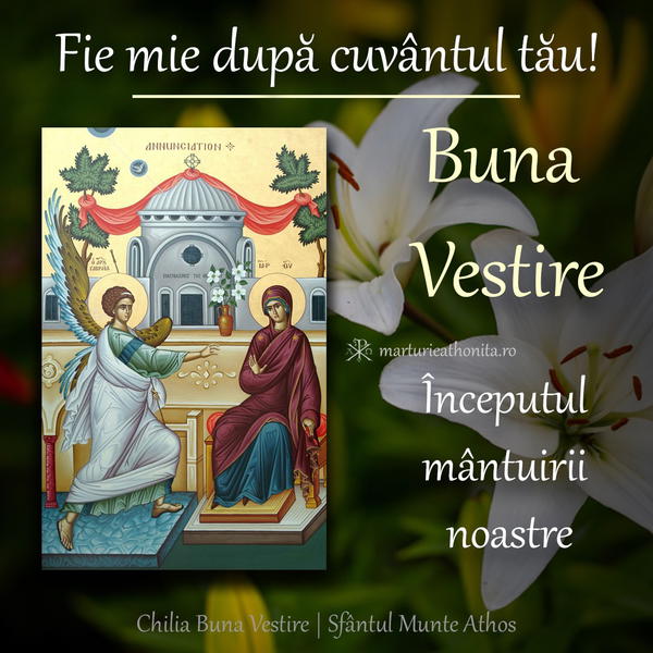 Fie mie dupa cuvantul tau Buna Vestire