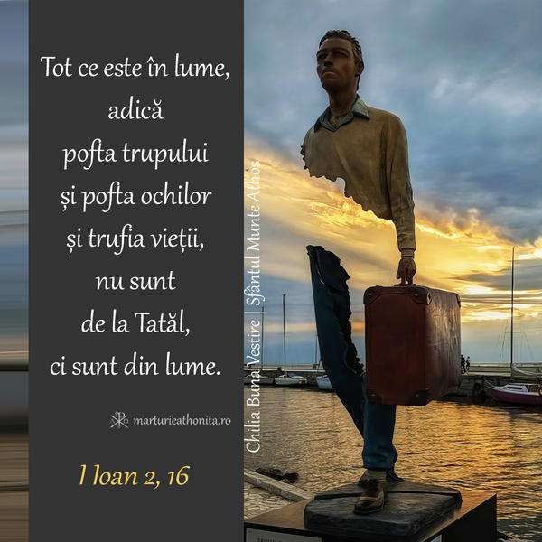 I Ioan 2 16 tot ce este in lume