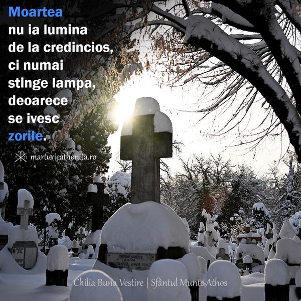 Moartea nu ia lumina de la credincios