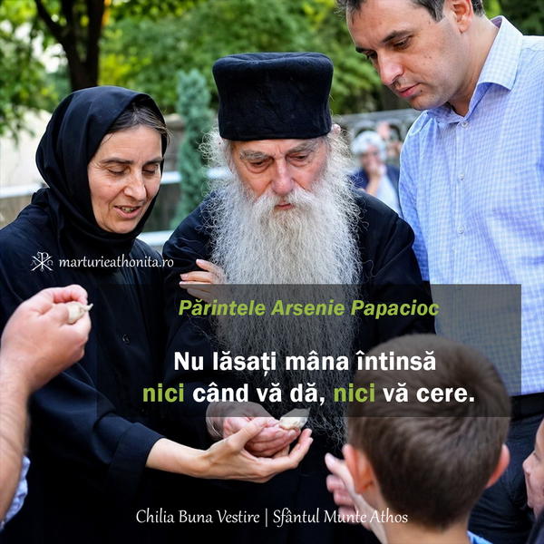 Parintele Arsenie Papacioc Nu lasati mana intinsa