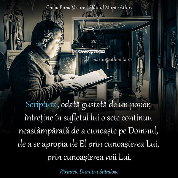 Parintele Dumitru Staniloae Scriptura odata gustata de un popor