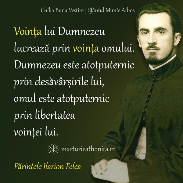 Parintele Ilarion Felea vointa