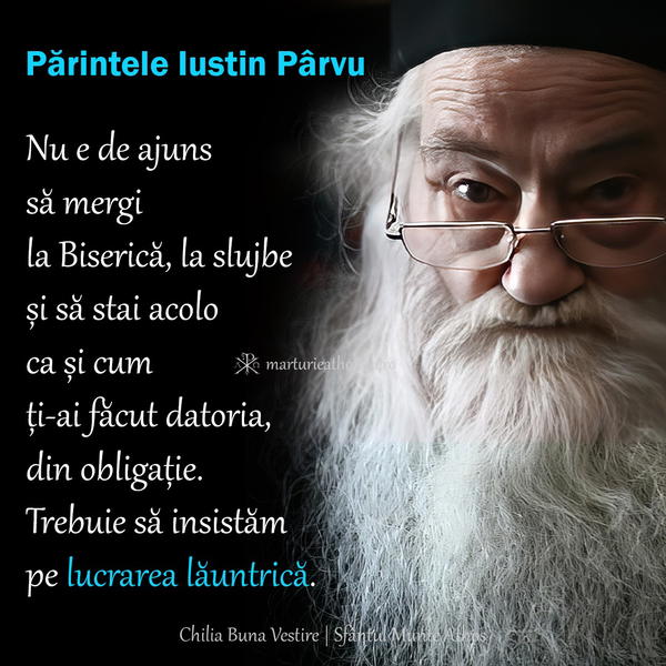 Parintele Iustin Parvu lucrarea launtrica