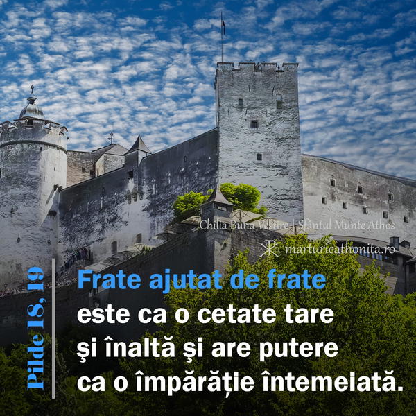 Pilde 18 19 Fratele ajutat de frate
