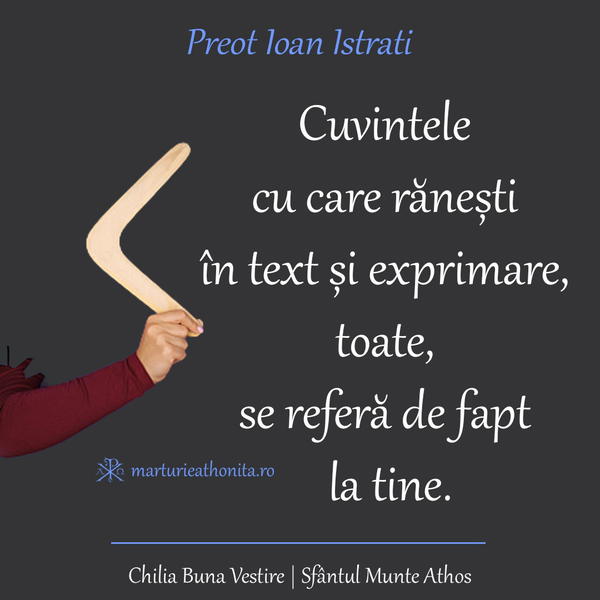 Pr. Ioan Istrati cuvintele cu care ranesti