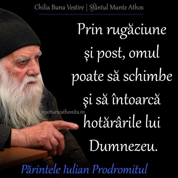 Pr. Iulian Prodromitul prin rugaciune si post
