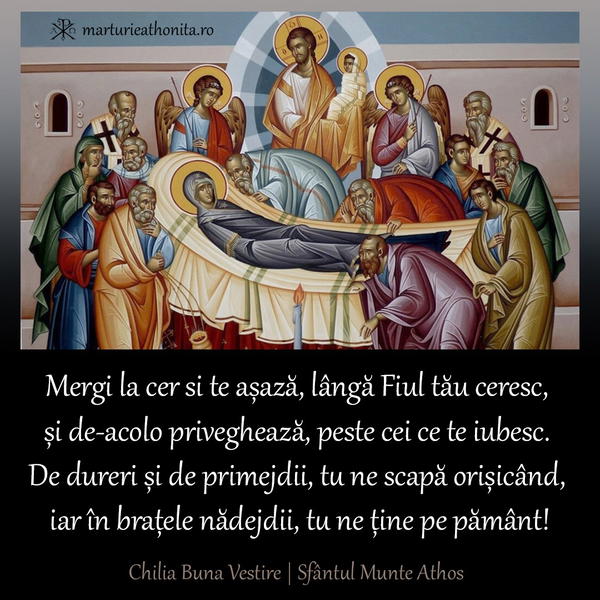 Prohodul Maicii Domnului mergi la cer si te aseaza