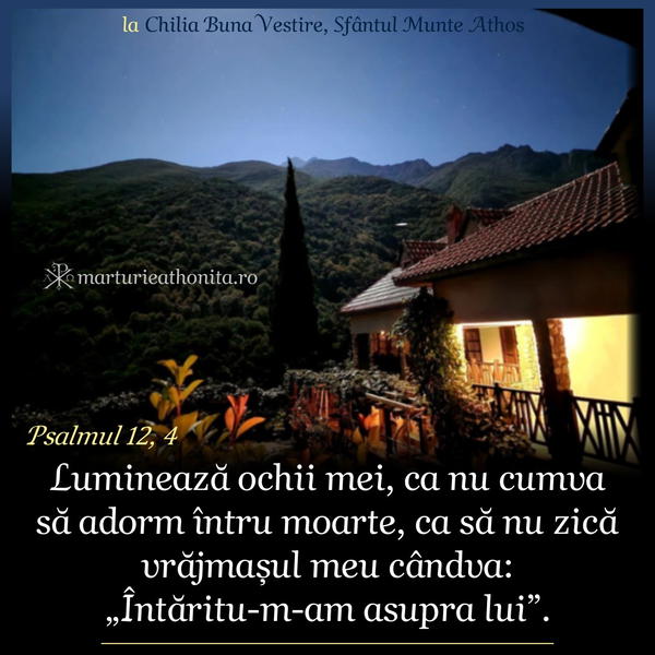 Psalmul 12 4 lumineaza ochii mei la chilie
