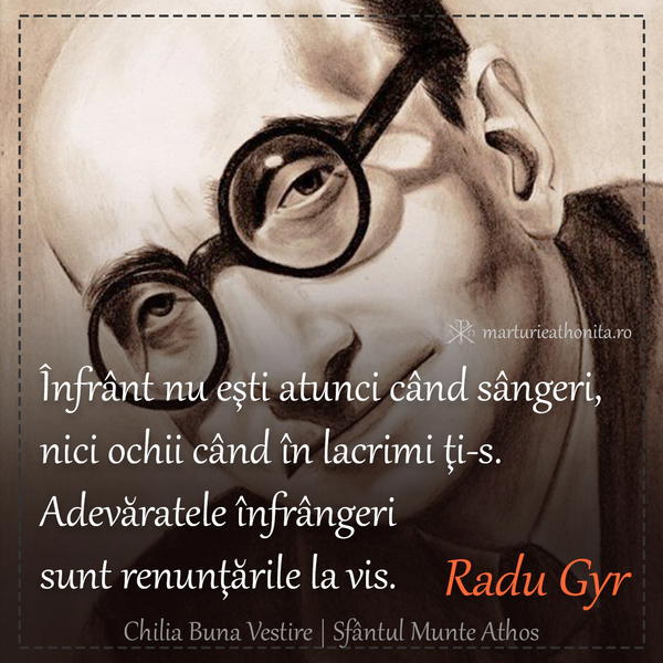 Radu Gyr renuntarile la vis
