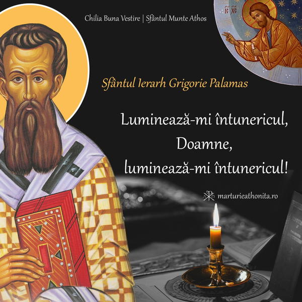 Sf. Grigorie Palamas lumineaza mi intunericul
