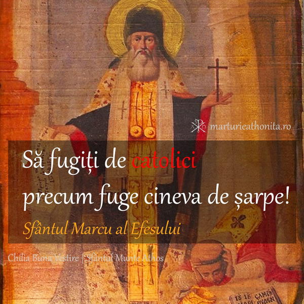 Sf. Marcu al Efesului sa fugiti de catolici color