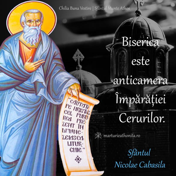 Sf. Nicolae Cabasila Biserica este anticamera