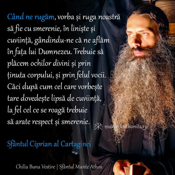Sfantul Ciprian al Cartaginei Cand ne rugam vorba si ruga noastra sa fie cu smerenie