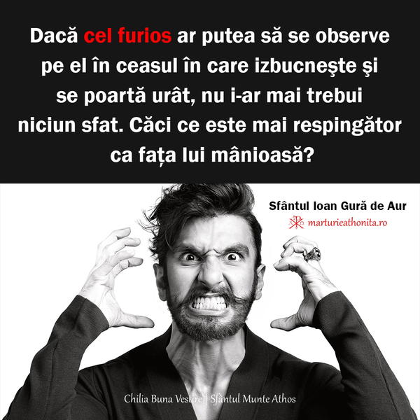 Sfantul Ioan Gura de Aur Daca cel furios ar putea sa se observe pe el