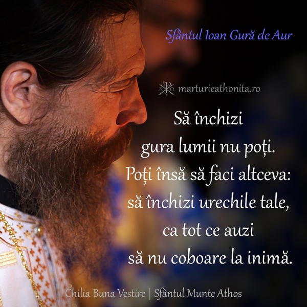 Sfantul Ioan Gura de Aur sa inchizi gura lumii nu poti