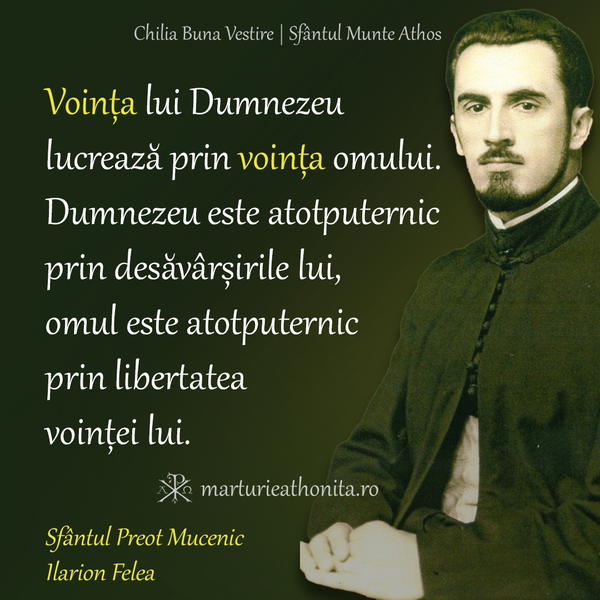 Sfantul Preot Mucenic Ilarion Felea vointa