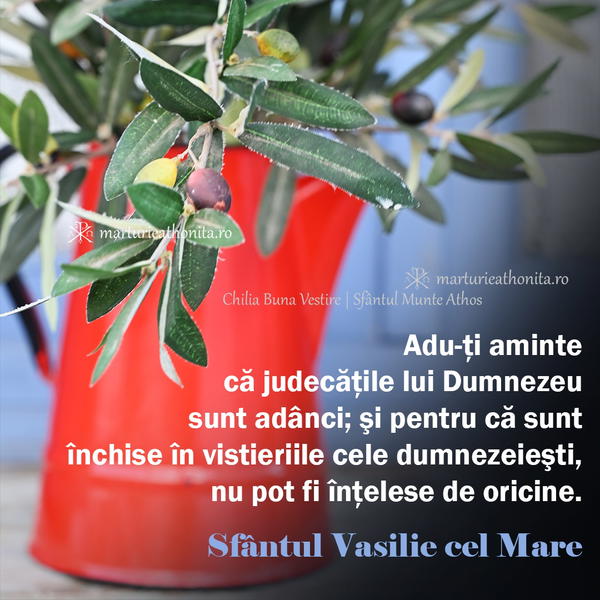 Sfantul Vasilie cel Mare adu ti aminte ca judecatile lui Dumnezeu sunt adanci