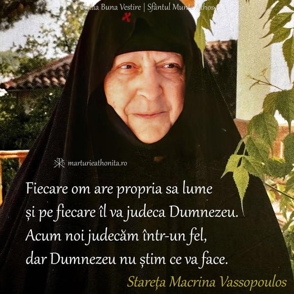 Stareta Macrina Vassopoulos pe fiecare il va judeca Dumnezeu