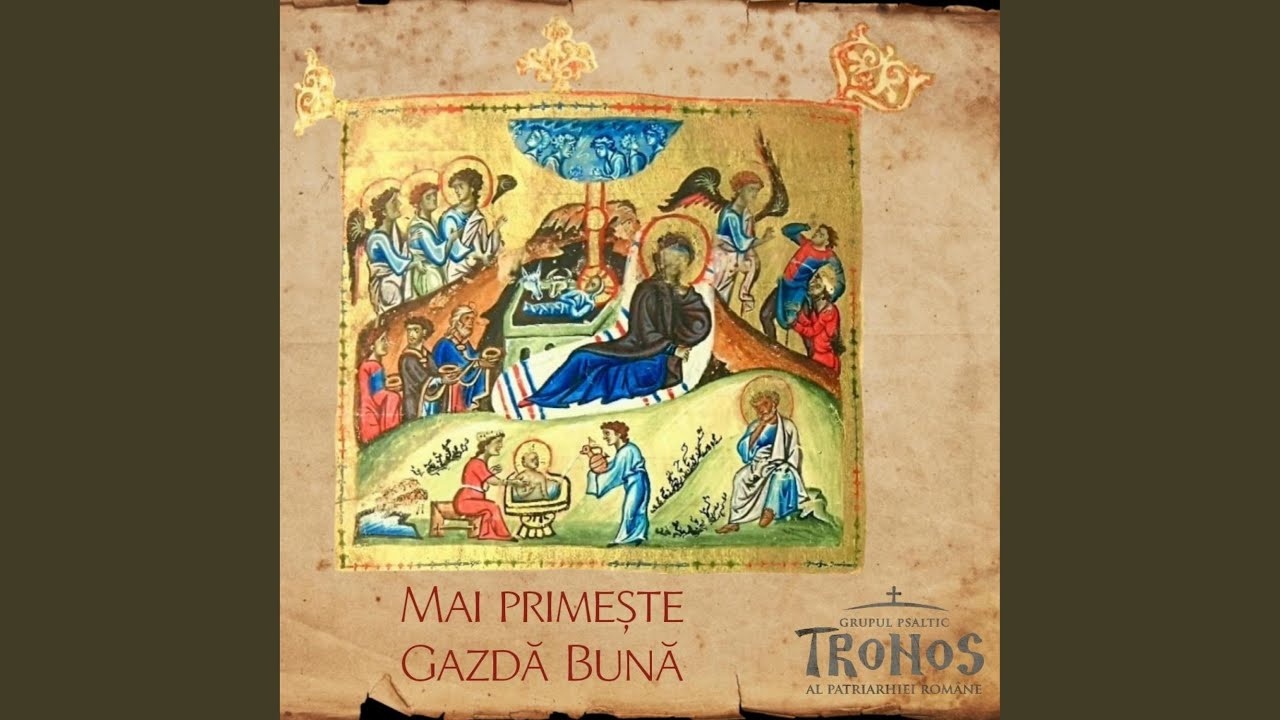 Închinarea magilor (colind de la Mănăstirea Sighișoara) - Chilia 